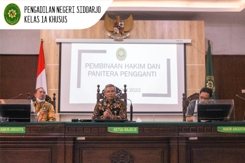 PEMBINAAN HAKIM DAN PANITERA PENGGANTI PENGADILAN NEGERI SIDOARJO